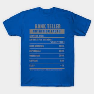 Bank Teller Underpaid Job Humor T-Shirt